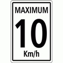 Limite de vitesse 10 Km/h maximum Enseigne alu H36, 300 x 375mm, 1.5mm  Limite de vitesse 10 Km/h maximum